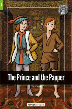 The Prince and the Pauper - Foxton Readers Level 1 (400 Headwords CEFR A1-A2) with free online AUDIO by Foxton Books