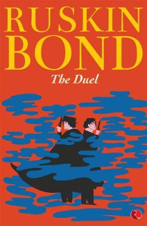 The Duel by Ruskin Bond