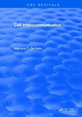 Cell Intercommunication by Walmore C. De Mello