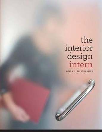 The Interior Design Intern by Linda L. Nussbaumer