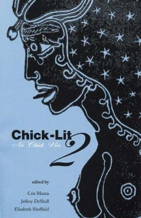Chick-lit v. 2; No Chick Vics by Cris Mazza