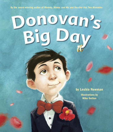 Donovan's Big Day Leslea Newman 9781582463322