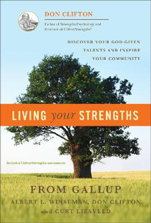 Living Your Strengths by Donald O. Clifton