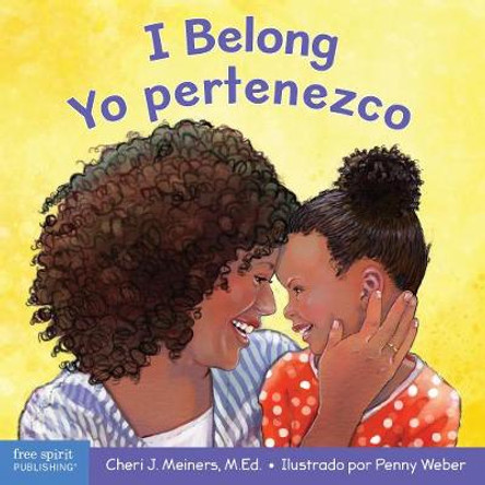 I Belong / Yo pertenezco by Cheri J Meiners