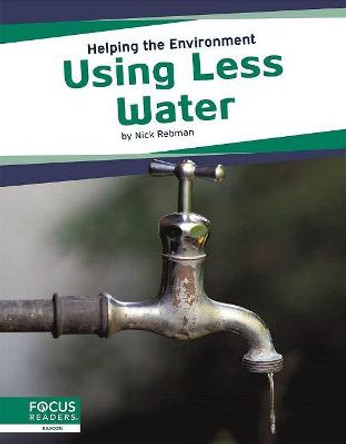 Using Less Water by Nick Rebman