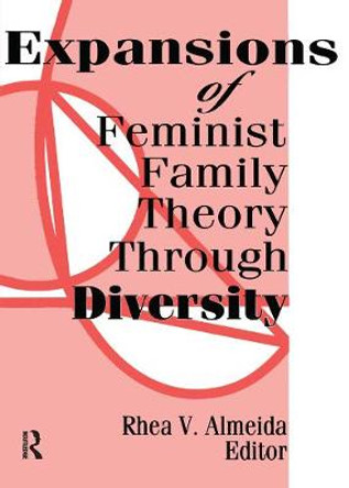 Expansions of Feminist Family Theory Through Diversity by Rhea Almeida