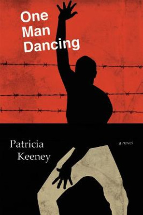 One Man Dancing by Patricia Keeney