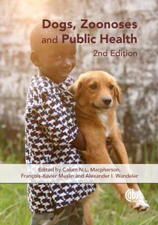 Dogs, Zoonoses and Public Health by Jonathan Artz