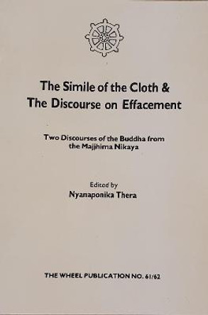 Simile of Cloth: Discourse on Effacement by Nyanaponika Thera