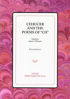 Chaucer and the Poems of 'Ch' by James I. Wimsatt