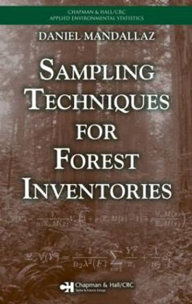 Sampling Techniques for Forest Inventories by Daniel Mandallaz