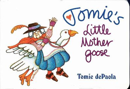 Tomie's Little Mother Goose by Tomie de Paola