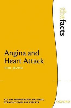 Angina and Heart Attack by Philip Jevon