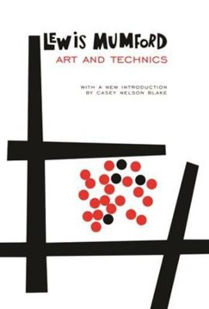 Art and Technics by Lewis Mumford