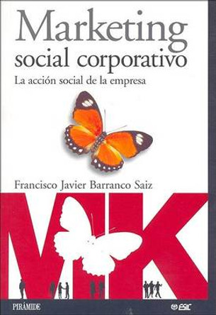Marketing Social Corporativo by Francisco Javier Barrnaco Saiz