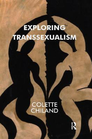 Exploring Transsexualism by Colette Chiland