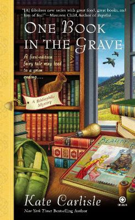 One Book in the Grave: A Bibliophile Mystery Book 5 by Kate Carlisle