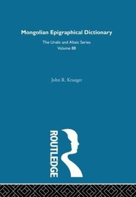 Mongolian Epigraphical Dictionary in Reverse Listing by John R. Krueger