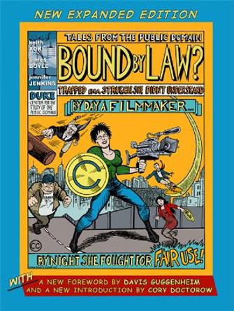 Bound by Law?: Tales from the Public Domain, New Expanded Edition by Keith Aoki