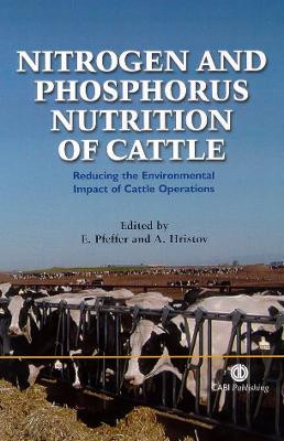 Nitrogen and Phosphorus Nutrition of Cattle by Ernst Pfeffer