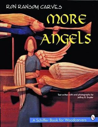 Ron Ransom Carves More Angels by Ron Ransom