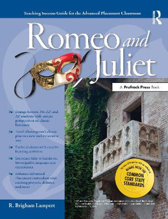 Advanced Placement Classroom: Romeo and Juliet by R. Brigham Lampert