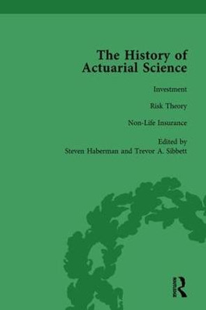 The History of Actuarial Science Vol VII by Steven Haberman