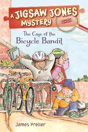 Jigsaw Jones: The Case of the Bicycle Bandit by James Preller