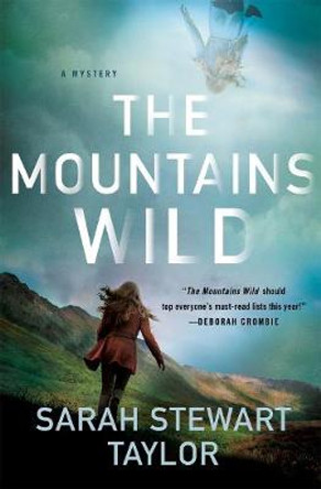 The Mountains Wild by Sarah Stewart Taylor