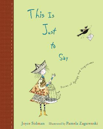 This Is Just to Say by Pamela Zagarenski