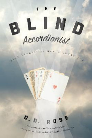 The Blind Accordionist by C D Rose