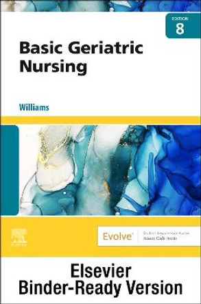 Basic Geriatric Nursing - Binder Ready by Patricia A Williams