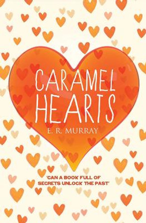 Caramel Hearts by E. R. Murray