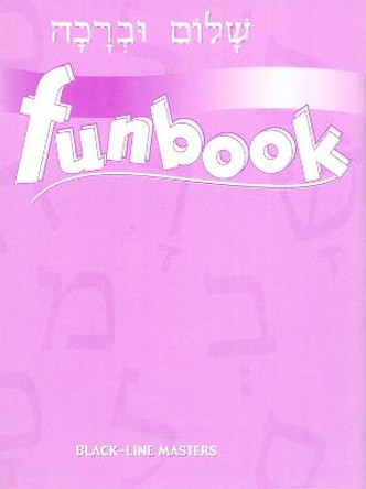 Shalom Uvrachah Funbook Blackline Master by Behrman House