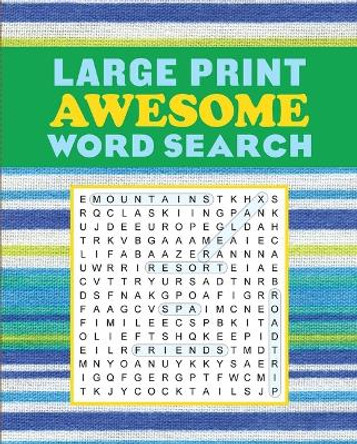 Large Print Awesome Word Search by Editors of Thunder Bay Press