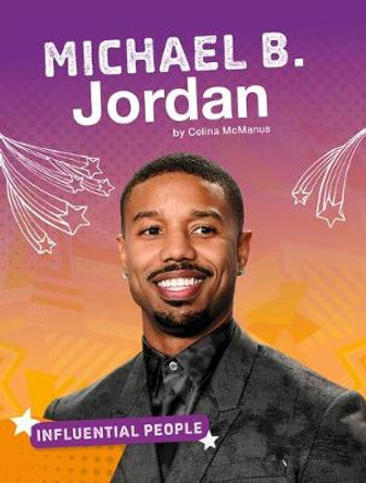 Michael B. Jordan (Influential People) by Celina McManus