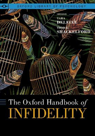 The Oxford Handbook of Infidelity by Tara Delecce