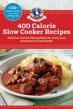 400 Calorie Slow-Cooker Recipes by Gooseberry Patch