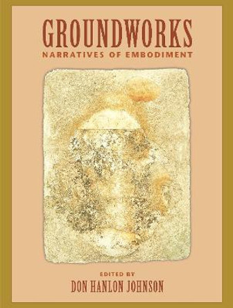 Groundworks by Don Hanlon Johnson