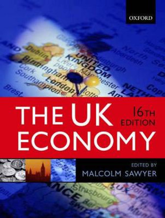 The UK Economy by Malcolm Sawyer