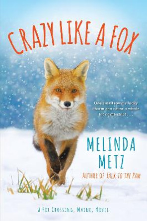 Crazy Like A Fox by M. Metz