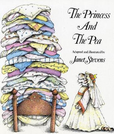 Princess and the Pea, the by Janet Stevens