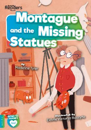 Montague and the Missing Statues by Madeline Tyler