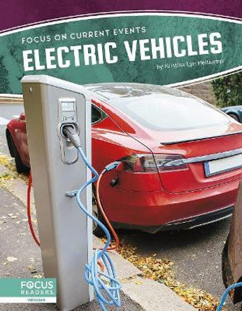 Electric Vehicles by Kristina Lyn Heitkamp