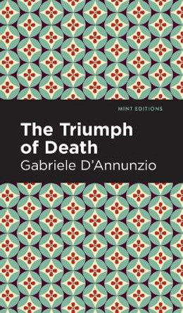 The Triumph of Death by Gabriele D'Annunzio