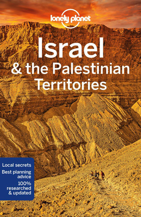 Lonely Planet Israel & the Palestinian Territories Lonely Planet 9781787015821