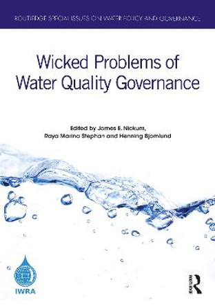 Wicked Problems of Water Quality Governance by James E. Nickum