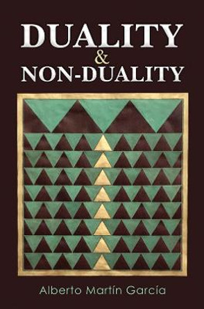 Duality & Non-Duality by Alberto Martin Garcia