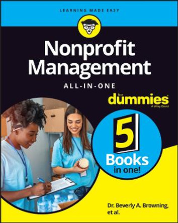 Nonprofit Management All–in–One For Dummies by B Browning