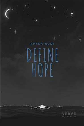 Define Hope by Evrah Rose